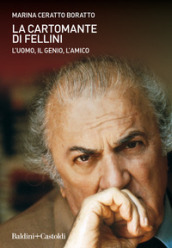 La cartomante di Fellini. L