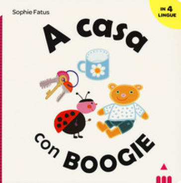 A casa con Boogie. Ediz. italiana, inglese, francese e spagnola - Sophie Fatus