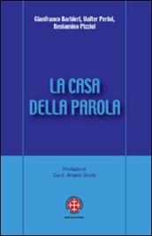 La casa della Parola. L esperienza dei gruppi d ascolto nella diocesi di Venezia