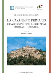 La casa bene primario - LE CASE DEGLI ITALIANI