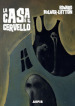 La casa e il cervello. The haunted and the haunters