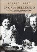 La casa dell esilio. La vita e il tempo di Heinrich Mann e Nelly Kroeger-Mann