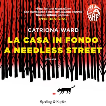 La casa in fondo a Needless Street (Macabre) - Catriona Ward