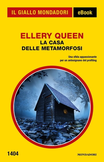 La casa delle metamorfosi (Il Giallo Mondadori) - Ellery Queen