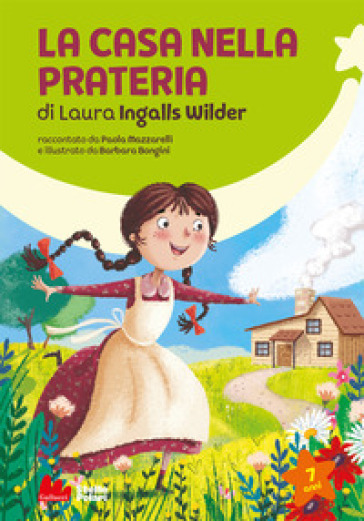 La casa nella prateria. Stelle polari - Laura Ingalls Wilder