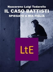 Il caso Battisti spiegato a mia figlia