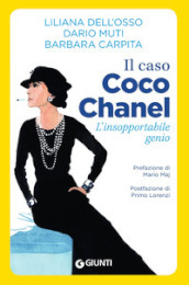 Il caso Coco Chanel. L insopportabile genio