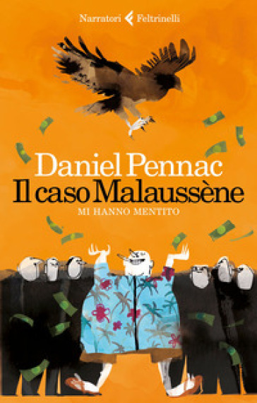 Il caso Malaussène. Mi hanno mentito - Daniel Pennac