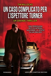 Un caso complicato per l ispettore Turner