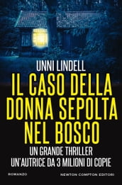 Il caso della donna sepolta nel bosco