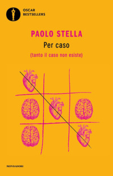 Per caso (tanto il caso non esiste) - Paolo Stella