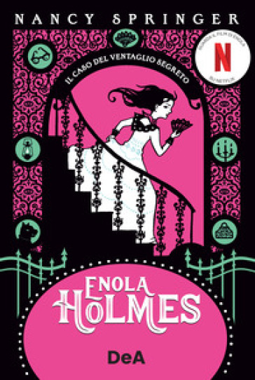 Il caso del ventaglio segreto. Enola Holmes. 4. - Nancy Springer