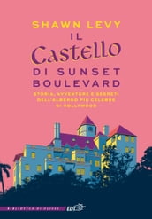 Il castello di Sunset Boulevard