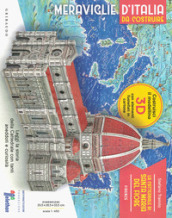 La cattedrale di Santa Maria del Fiore. Firenze. Meraviglie d Italia da costruire. Ediz. illustrata. Con gadget