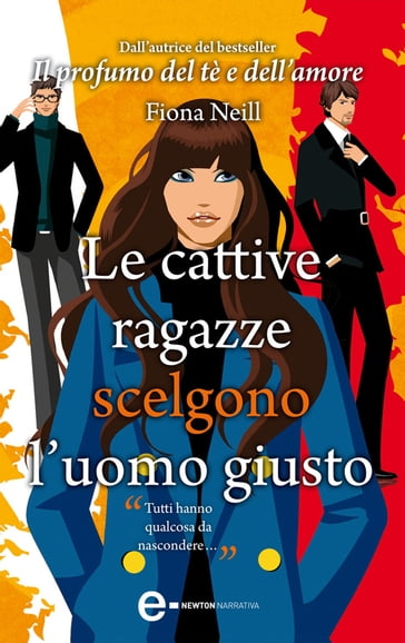 Le cattive ragazze scelgono l'uomo giusto - Fiona Neill