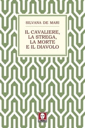 Il cavaliere, la strega, la morte e il diavolo