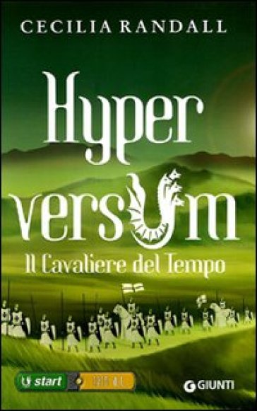 Il cavaliere del tempo. Hyperversum. 3. - Cecilia Randall