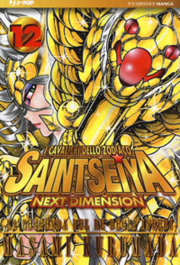 I cavalieri dello zodiaco. Saint Seiya. Next dimension. 12. - Masami Kurumada