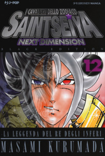 I cavalieri dello zodiaco. Saint Seiya. Next dimension. Black edition. 12. - Masami Kurumada