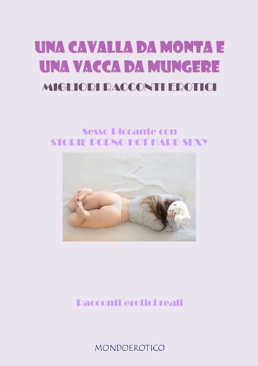 Una cavalla da monta e una vacca da mungere - MELO SUCCHI