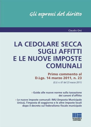 La cedolare secca sugli affitti e le nuove imposte comunali - Claudio Orsi