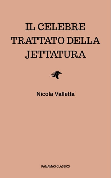 Il celebre trattato della jettatura - Nicola Valletta