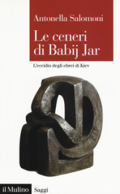 Le ceneri di Babij Jar. L