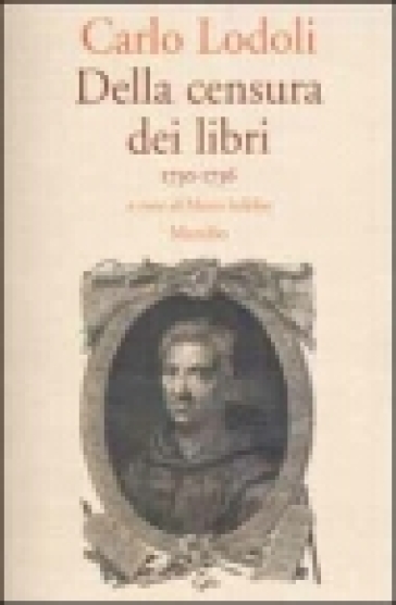 Della censura dei libri. 1730-1736 - Carlo Lodoli