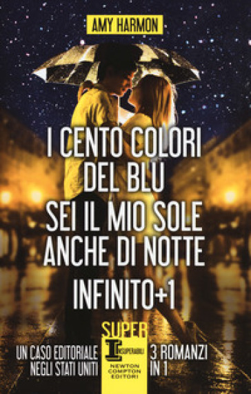 I cento colori del blu-Sei il mio sole anche di notte-Infinito + 1 - Amy Harmon