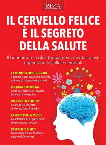 Il cervello felice è il segreto della salute - Raffaele Morelli