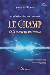 Le champ de la cohérence universelle