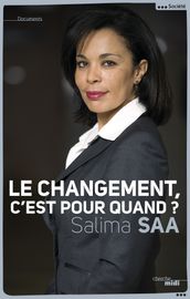 Le changement, c est pour quand ?