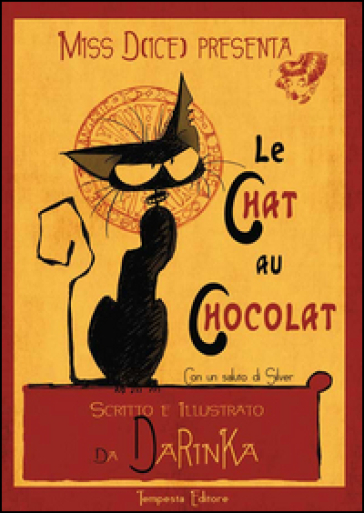 Le chat au chocolat. Ediz. italiana - Darinka