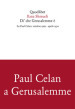 Di  che Gerusalemme è. Su Paul Celan: ottobre 1969-aprile 1970