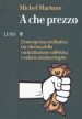 A che prezzo. L emergenza retributiva tra riforma della contrattazione collettiva e salario minimo legale