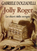 Le chiavi dello scrigno. Jolly Roger. 2.