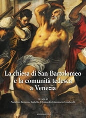 La chiesa di San Bartolomeo e la comunità tedesca a Venezia