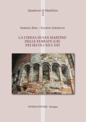La chiesa di San Martino delle Ferrate (CR) nei secoli XII e XIII