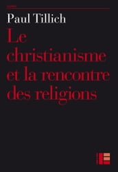 Le christianisme et la rencontre des religions