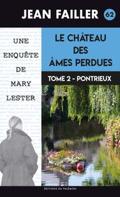 Le château des âmes perdues - Tome 2 : Pontrieux