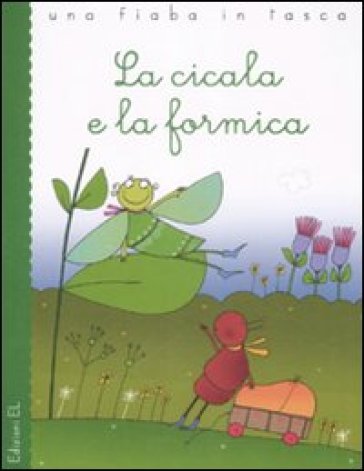 La cicala e la formica. Ediz. illustrata - Roberto Piumini