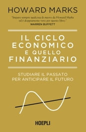 Il ciclo economico e quello finanziario