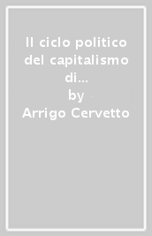 Il ciclo politico del capitalismo di Stato (1950-1967)