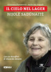 Il cielo nel lager. Nijole Sadunaite. Con DVD