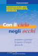 Con il cielo negli occhi. Imparare e guardare lo spazio e il tempo giocando