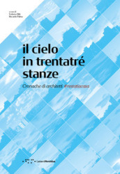 Il cielo in trentatré stanze. Cronache di architetti #restatiacasa