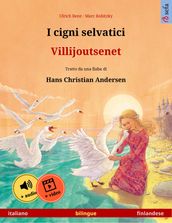 I cigni selvatici Villijoutsenet (italiano finlandese)