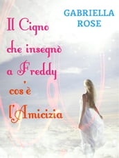 Il cigno che insegnò a Freddy cos