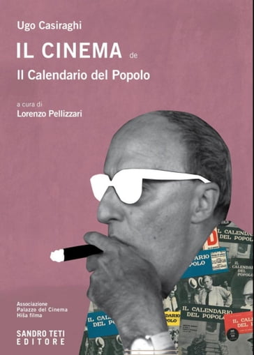 Il cinema del Calendario del Popolo (1947-1967) - Ugo Casiraghi