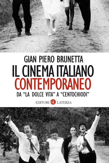 Il cinema italiano contemporaneo - Gian Piero Brunetta